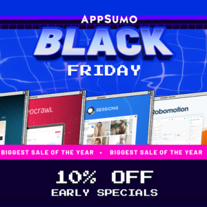Upgrade Your Tech Stack with AppSumo's Early Black Friday Deals